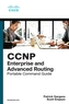 CCNP and CCIE Enterprise Core & CCNP Enterprise Advanced Routing Portable Command Guide