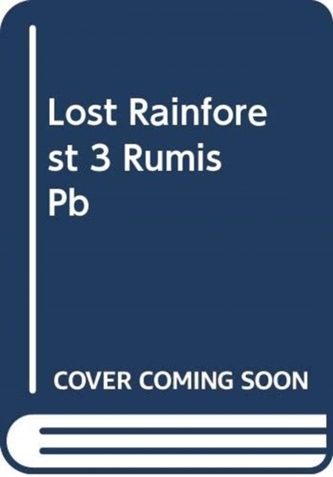 The Lost Rainforest #3: Rumi's Riddle