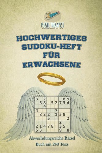 Hochwertiges Sudoku-Heft für Erwachsene | Abwechslungsreiche Rätsel Buch mit 240 Tests