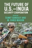 The Future of U.S.-India Security Cooperation
