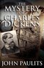 The Mystery of Charles Dickens
