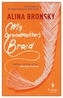 My Grandmother's Braid
