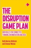 The Disruption Game Plan
