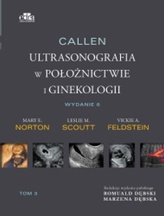 Callen. Ultrasonografia w położnictwie i ginekologii . Tom 3