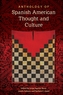 Anthology of Spanish American Thought and Culture