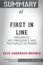Summary of First In Line by Kate Andersen Brower