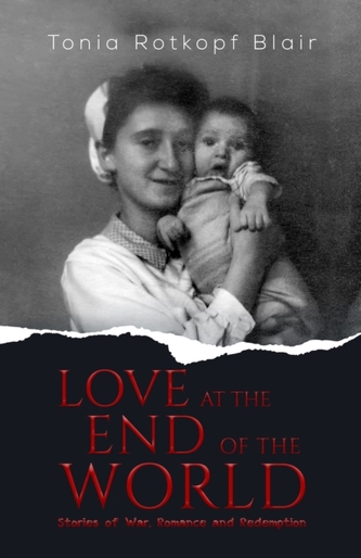 LOVE AT THE END OF THE WORLD LOVE AT THE END OF THE WORLD