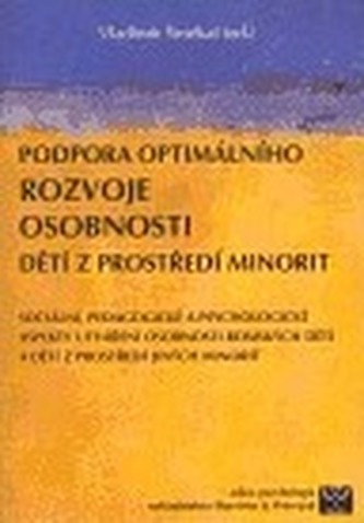 Podpora optimálního rozvoje osobnosti dětí z prostředí minorit