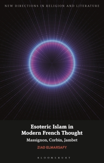 Esoteric Islam in Modern French Thought