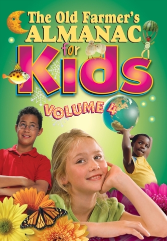 The Old Farmer's Almanac for Kids, Volume 4