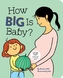 How Big Is Baby?