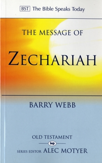 The Message of Zechariah