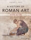 A History of Roman Art