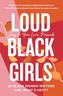 Loud Black Girls