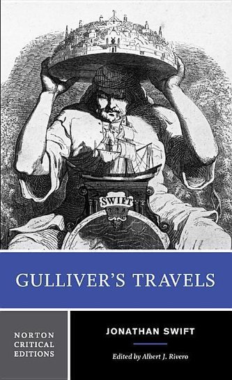 Gulliver's Travels: Based on the 1726 Text: Contexts, Criticism