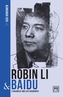 Robin Li and Baidu