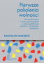 Pierwsze pokolenia wolności