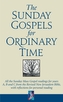 The Sunday Gospels for Ordinary Time