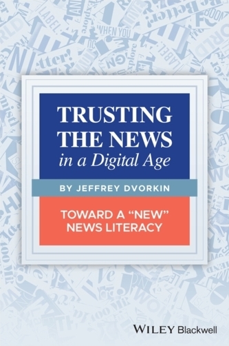 Trusting the News in a Digital Age