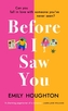 Before I Saw You