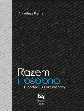 Razem i osobno O poetach z Częstochowy