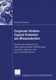 Corporate-Venture-Capital-Einheiten als Wissensbroker