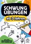 Schwungübungen ab 3 Jahren: Das große Übungsheft mit Schwungübungen zur Konzentrations- und Feinmotorik Förderung für Kinder.