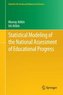 Statistical Modeling of the National Assessment of Educational Progress