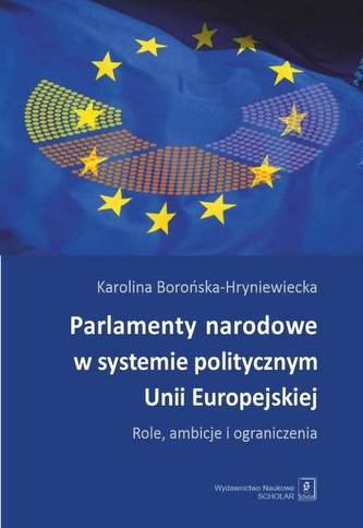Parlamenty narodowe w systemie politycznym Unii Europejskiej