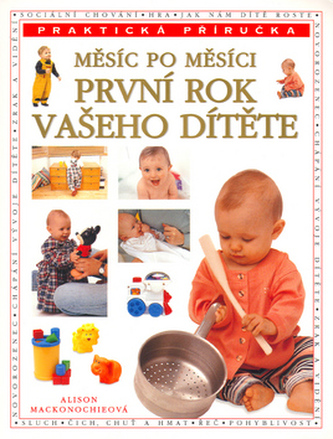 První rok vašeho dítěte