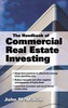 The Handbook of Commercial Real Estate Investing: State of the Art Standards for Investment Transactions, Asset Management, and