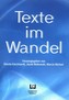 Texte im Wandel