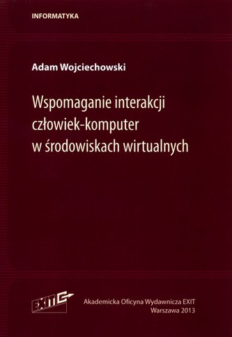 Wspomaganie interakcji człowiek-komputer w środowiskach wirtualnych