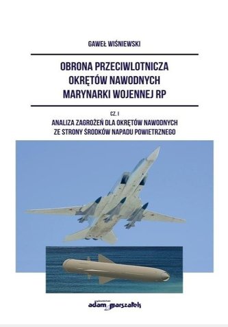 Obrona przeciwlotnicza okrętów nawodnych marynarki wojennej RP Część1