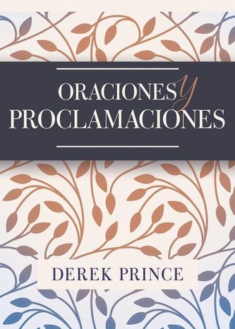 Oraciones Y Proclamaciones