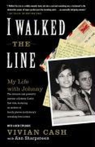I Walked the Line: My Life with Johnny