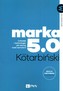 MARKA 5.0