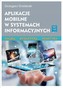Aplikacje mobilne w systemach informacyjnych
