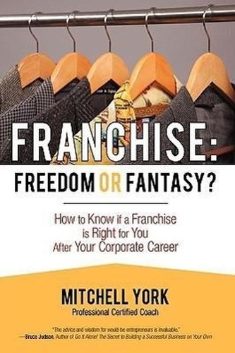 Franchise: Freedom or Fantasy?