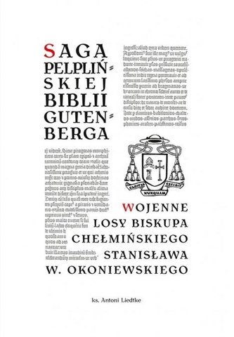 Saga pelplińskiej Biblii... / Wojenne losy...