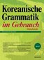 Koreanische Grammatik im Gebrauch - Mittelstufe