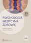 Psychologia - Medycyna - Zdrowie Tom 1