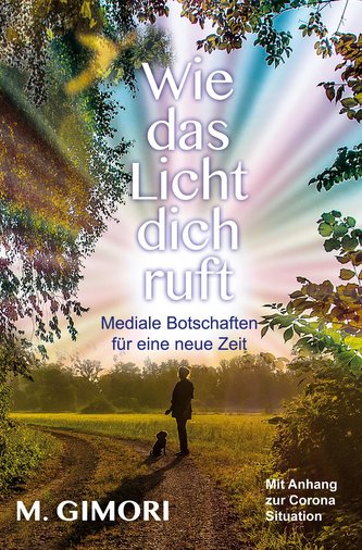 Wie das Licht dich ruft