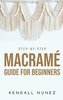 Step-by-Step Macramé Guide for Beginners