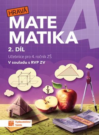 Hravá matematika 4 – Učebnice 2. díl Hravá matematika 4 – Učebnice 2. díl