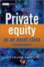Private Equity as an Asset Class