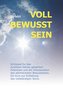 VOLL BEWUSST SEIN