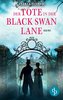 Der Tote in der Black Swan Lane