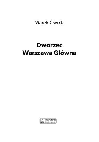Dworzec Warszawa Główna 1931-1945 i międzywojenna linia średnicowa