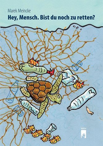 Hey, Mensch. Bist du noch zu retten?